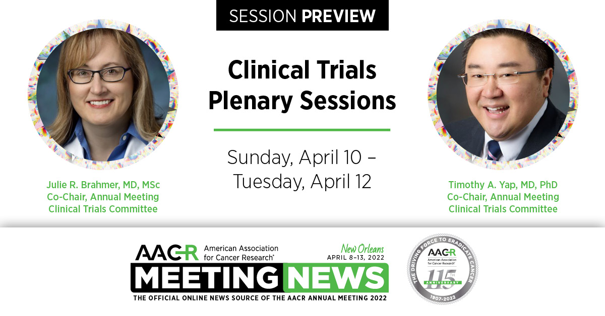 Clinical Trials Plenary Sessions will showcase clinical applications of